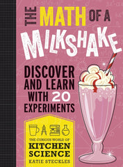 The Math of a Milkshake by Dr Katie Steckles (signed paperback)