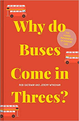 Why do Buses Come in Threes? (Hardback)