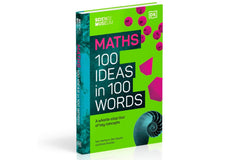100 Ideas in 100 Words: Maths (signed hardback)