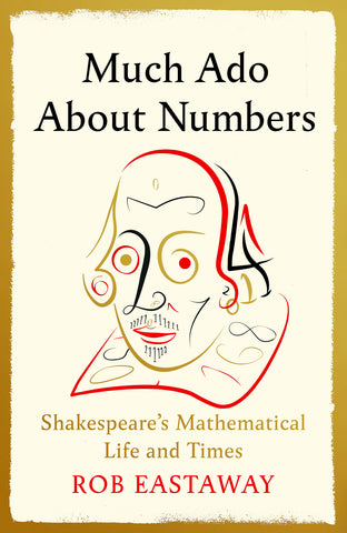 Much Ado About Numbers (signed Hardback)