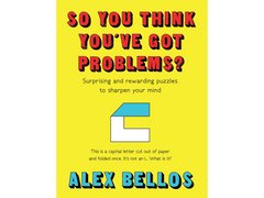 Signed copy of So You Think You've Got Problems? by Alex Bellos