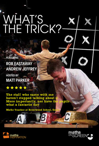 What's The Trick - Maths Inspiration DVD